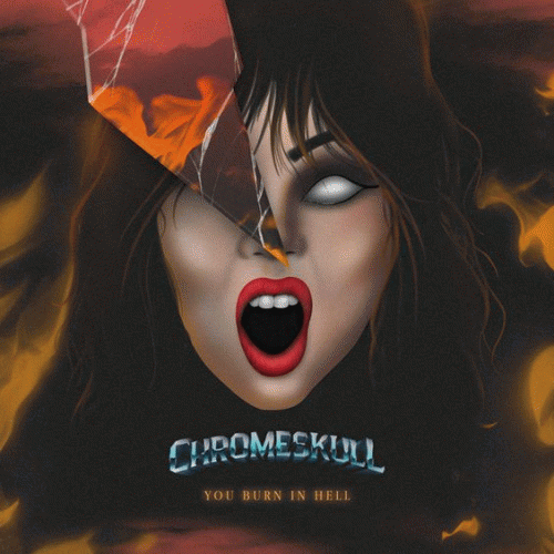 Chromeskull : You Burn in Hell